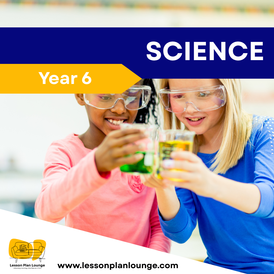science-year-6-lesson-plan-lounge