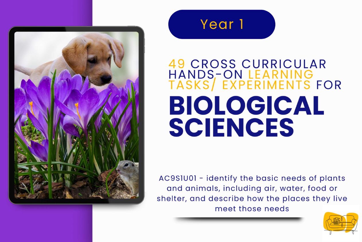 Biological Sciences: 49 Hands-On Learning Tasks & Experiments (Year 1)