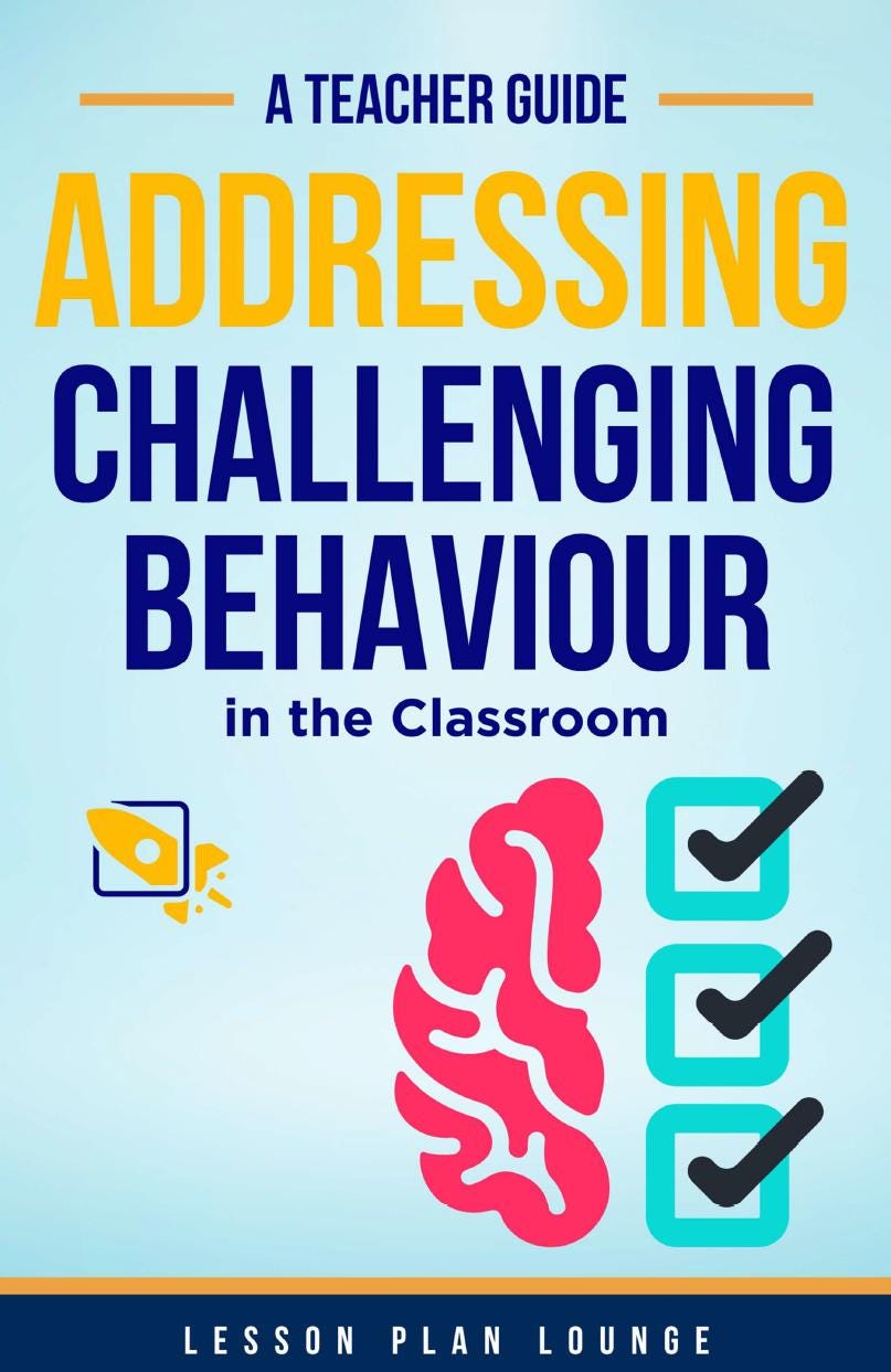 A Teacher Guide - Addressing Challenging Behaviour in the Classroom