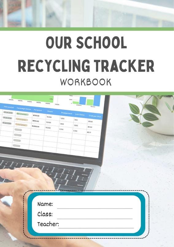 Digital Technologies - Our School Recycling Tracker Project: 9 Lesson Plans + Summative Assessment + FREE Student WORKBOOK (Yr 7-8)