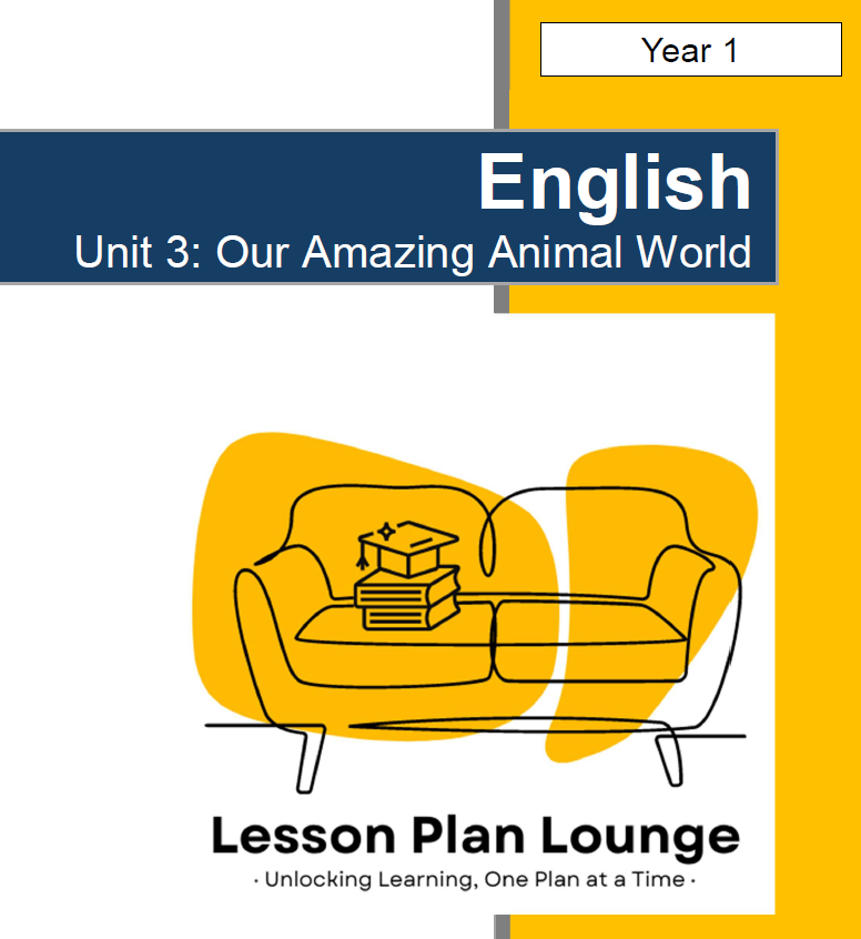 English - Unit 3: Our Amazing Animal World - LESSON PLANS - Year 1