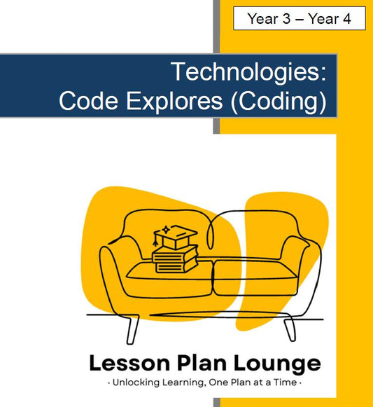 Technologies - Coding: 10 Lesson Plans + 1 Summative Assessment Task (Year 3 to Year 4)