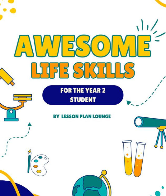38 Awesome Life Skills lessons for the Year 2 Student