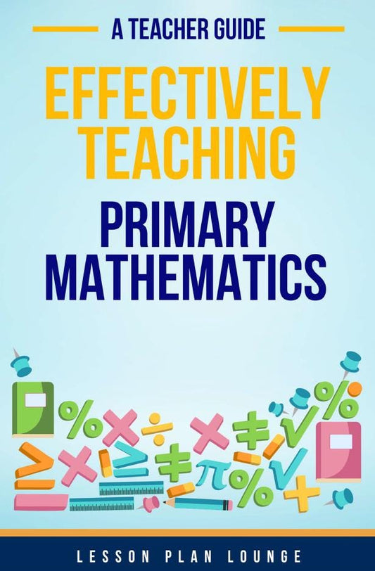 Teacher Guide - Effectively Teaching Primary Mathematics