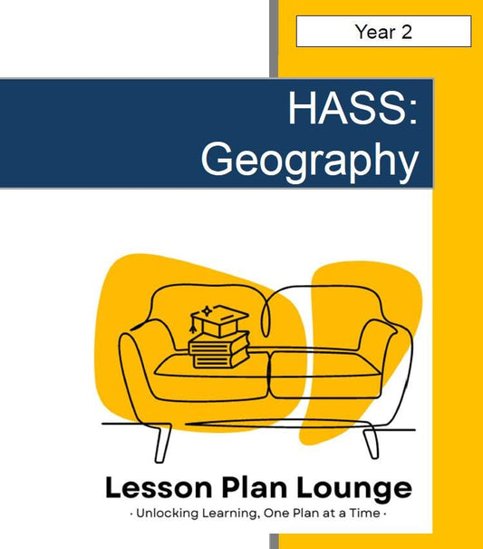 HASS - Geography: Lesson Plans (9 lessons) + 1 Summative Assessment + FREE Student Workbook (Year 2)