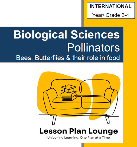 Biological Sciences - Pollinators Bees Butterflies and their role in food - Year/ Grade 2-4