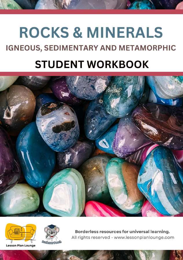 Earth & Space Sciences - Rocks & Minerals Igenous, Sedimentary and Metamorphic - Year/ Grade 4-8