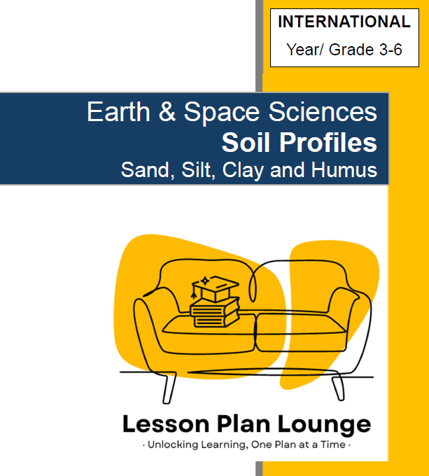Earth & Space Sciences - Soil Profiles Sand Silt Clay and Hummus - Year/ Grade 3-6