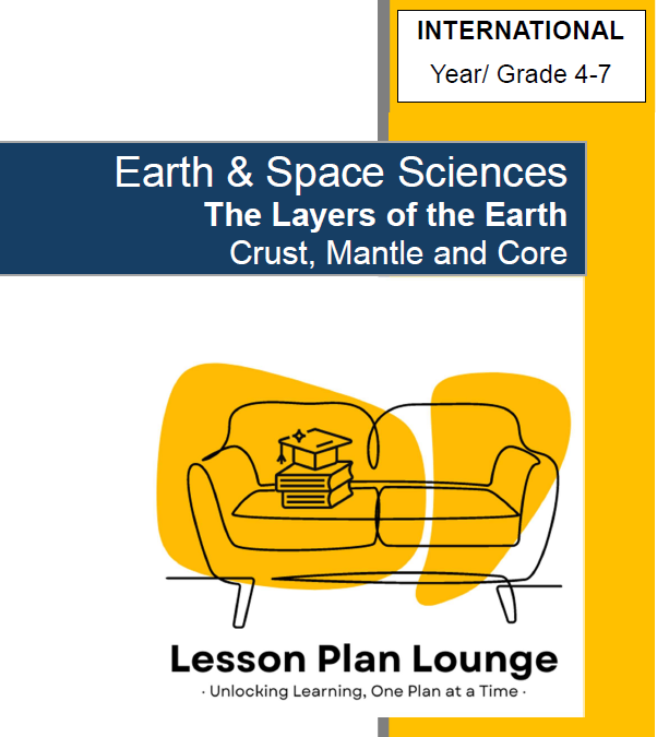 Earth & Space Sciences - The Layers of the Earth, Crust Mantle and Core - Year/ Grade 4-7