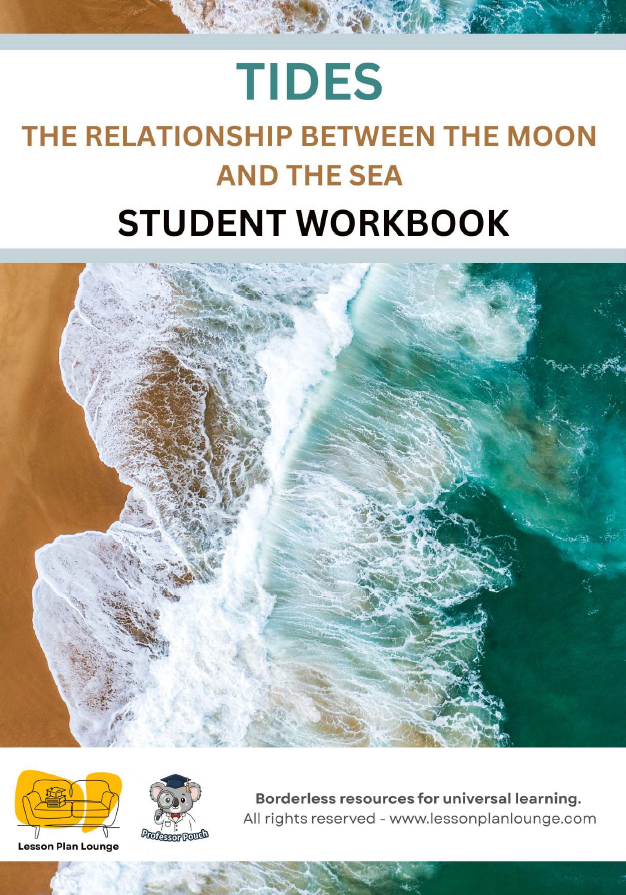 Earth and Space Sciences - Tides The Relationship between the Moon and the Sea - Year/ Grade 5-8