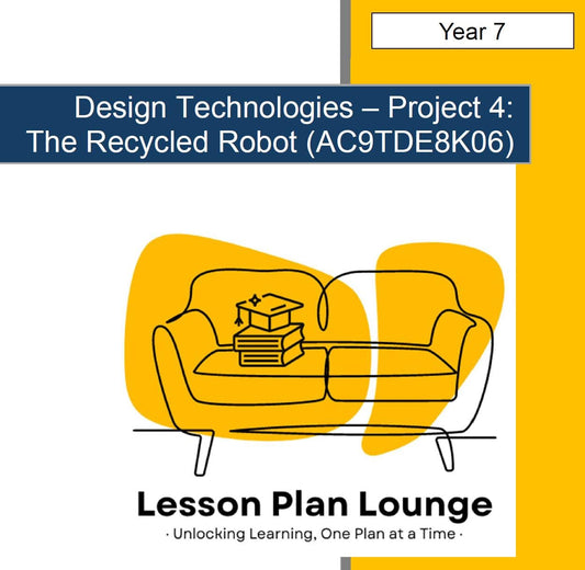 Cover of a lesson plan for 'Design Technologies - Project 4: The Recycled Robot' with a yellow couch illustration.
