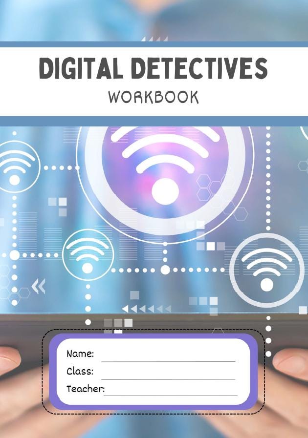 Workbook cover titled 'Digital Detectives' with a futuristic design and placeholders for name, class, and teacher.