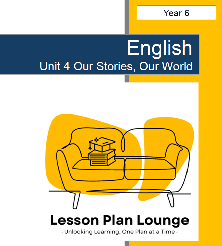 Cover of a lesson plan unit titled 'English Unit 4 Our Stories, Our World' from Year 6, featuring a yellow couch with books and a graduation cap on it.