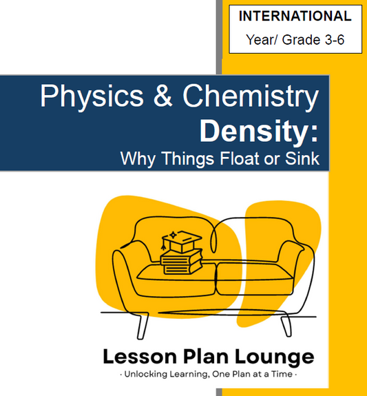 Lesson Plan Lounge - Lesson Plans Physics and Chemistry – Density – Why Things Sink or Float – Year/ Grade 3-6