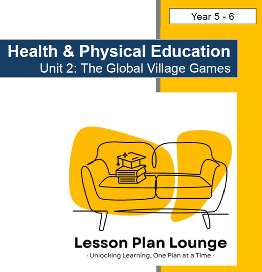 The Global Village Games": A gamified Year 5-6 HPE unit that 'hacks' the Australian Curriculum V9.0 to turn every student into an inclusive, empathetic 'Villager'