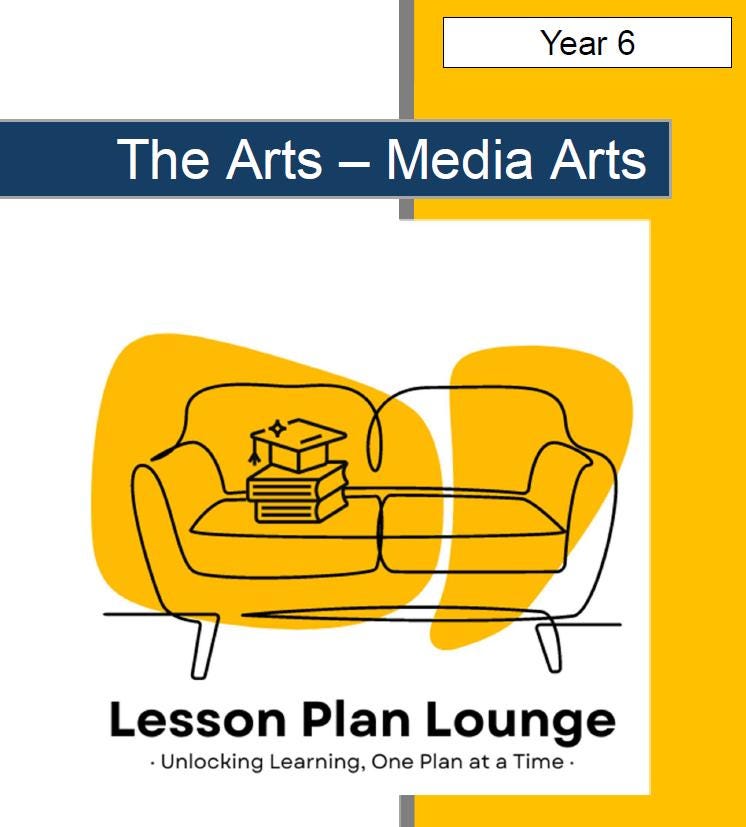 Cover of 'The Arts - Media Arts Lesson Plan Lounge' for Year 6 with a yellow couch and books illustration.