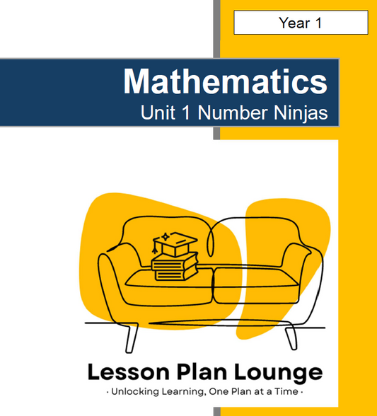 Mathematics - Unit 1 Ninja Numbers - LESSON PLANS - Year 1