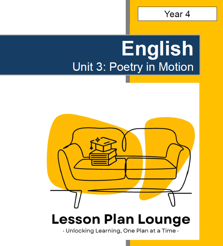 English - Unit 3: Poetry in Motion - LESSON PLANS - Year 4