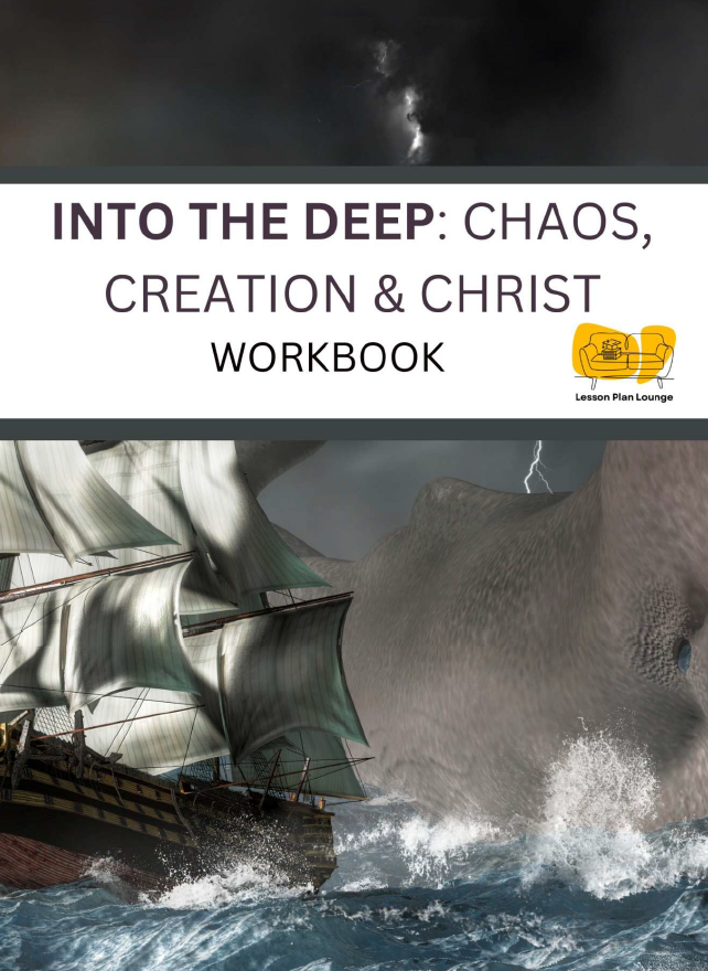 Into the Deep: Chaos, Creation & Christ - Studies of Religion - LESSON PLANS - Year 7 - 12