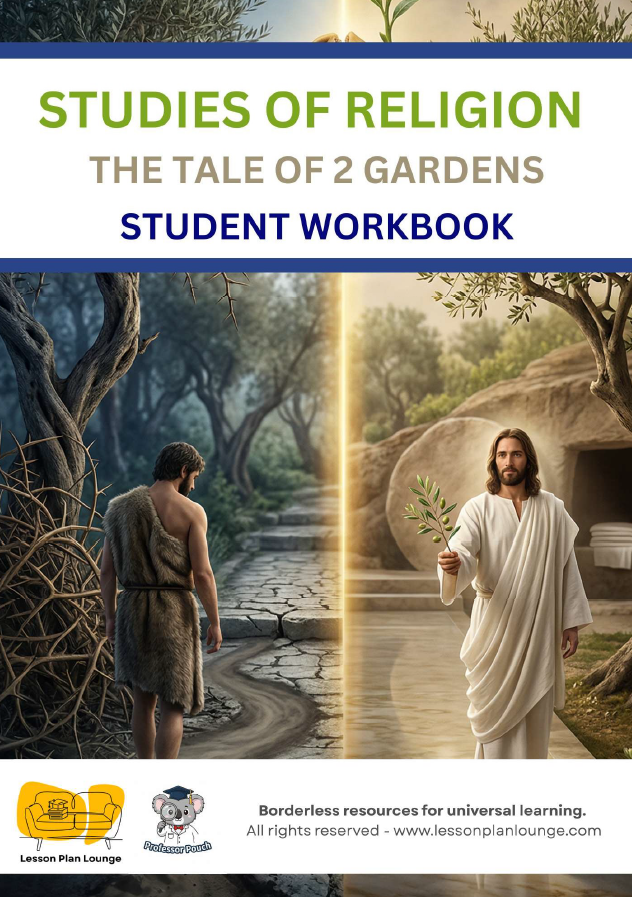 The Tale of Two Gardens - From the Fall of the First Adam to the Reign of the Second - Studies of Religion - Year 7-12