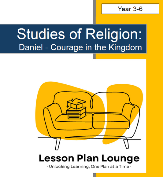 Studies of Religion - The Book of Daniel: Courage in the Kingdom + FREE Student Workbook - Year 3 to Year 6