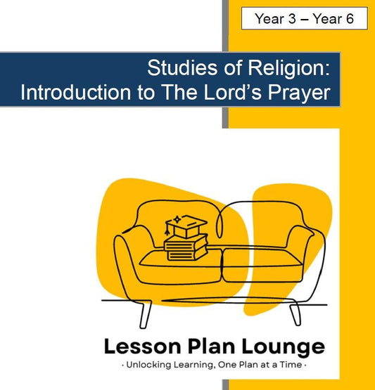 Studies of Religion - The Lord's Prayer: 10 Lesson Plans + 1 Summative Assessment Task + Student Workbook (Year 3 to Year 6)