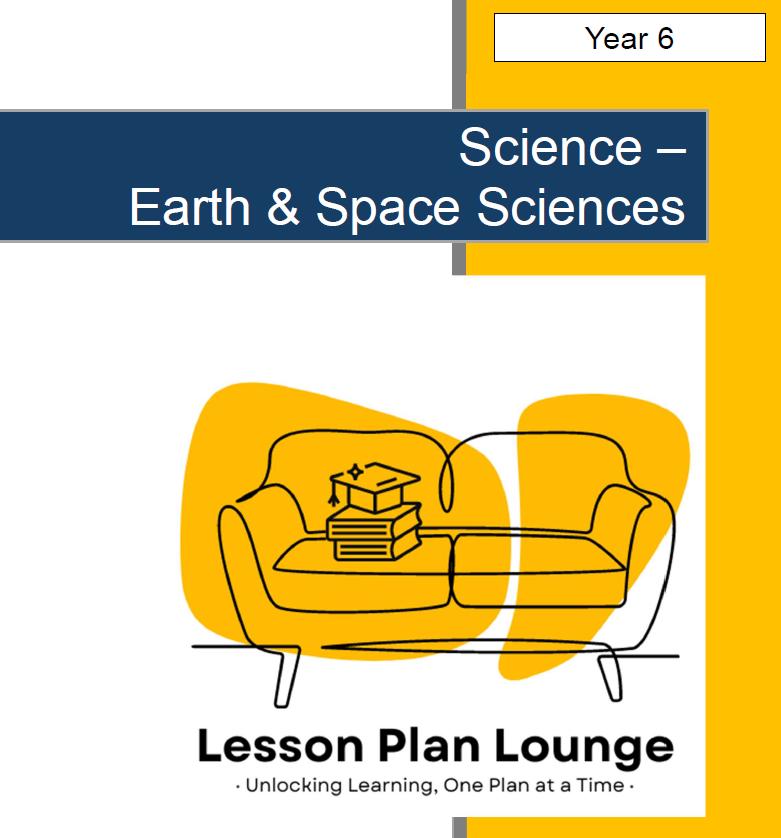 Science - Earth & Space Sciences: 10 Lesson Plans, covering up to 20 lessons + 1 Summative Assessment and FREE Student Workbook (Year 6)