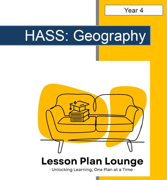 HASS - Geography: 10 Lesson Plans + 1 Summative Assessment and FREE Student Workbook (Year 4)