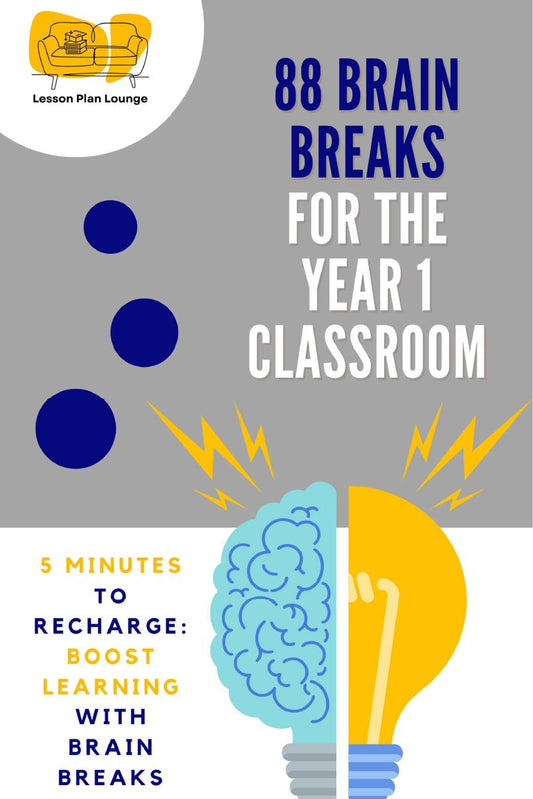 88 Brain Breaks for the Year 1 Classroom